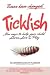 Ticklish — New Ways to Help Your Child Learn, Love & Play by Jennifer Barham-Floreani