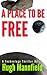 A Place to Be Free (Our Place in Space #1)