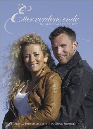 Etter verdens ende: en historie om å velge livet (Paperback)