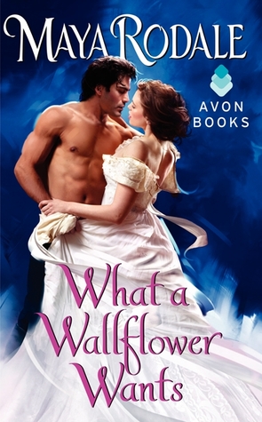 What a Wallflower Wants (Bad Boys & Wallflowers, #3)