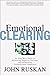 Emotional Clearing by John Ruskan