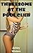 Threesome at the Pool Club by Ashley  Winters