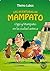 Ogu y Mampato en la ciudad azteca (Novela 2): Las aventuras de Mampato (Spanish Edition)