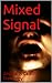 Mixed Signal