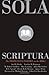 Sola Scriptura by R.C. Sproul