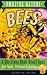 Honey Bees: A Kids Book About Bees, Amazing & Fun Facts Picture and Learning Guide To Honey Bees. (Full Graphically Illustrated Pages)