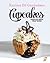 Cupcakes. Creative Ideas That Work.