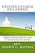 Uniting Church and Family by Shawn Mathis