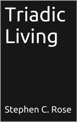 Triadic Living (Kindle Edition)