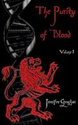 The Purity of Blood: Volume I