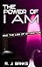 The Power of I AM and the L...