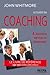 Le guide du coaching by John Whitmore