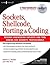 Sockets, Shellcode, Porting, and Coding: Reverse Engineering Exploits and Tool Coding for Security Professionals