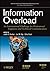 Information Overload: An International Challenge for Professional Engineers and Technical Communicators (IEEE PCS Professional Engineering Communication Series Book 2)