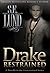 Drake Restrained 1
