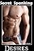 Secret Spanking Desires MMFF Erotica (MMFF,Foursome, Erotic Short Story, Spanking)