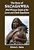 The Story of Sacagawea: Bird-Woman Guide of the Lewis and Clark Expedition (Annotated)