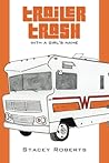 Trailer Trash Wit...