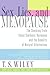 Sex, Lies, and Menopause by T.S. Wiley