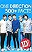 One Direction: 500+ Facts