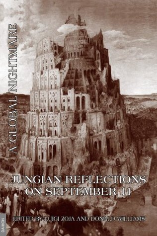 Jungian Reflections on September 11 - A Global Nightmare (Kindle Edition)