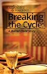 Breaking The Cycle by Pamela K. Marshall
