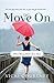 Move On: When Mercy Meets Y...