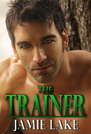The Trainer (Kindle Edition)