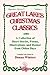 Great Lakes Christmas Classics: A Collection of Short Stories, Poems, Illustrations, & Humor Form Olden Days (Bigwater Classics)
