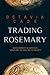 Trading Rosemary