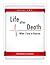 Life After Death: What I Saw in Heaven Book Two