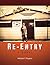 Re-Entry (A Novel)