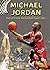 Michael Jordan: Hall of Fame Basketball Superstar (Hall of Fame Sports Greats)