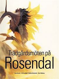 Trädgårdsmöten på Rosendal