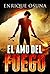 El amo del fuego (Spanish Edition)