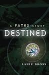 Destined (Fates #0.5)