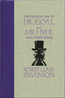 The Strange Case of Dr. Jekyll and Mr. Hyde and Other Stories (Hardcover)