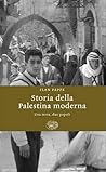 Storia della Palestina moderna. Una terra, due popoli by Ilan Pappé