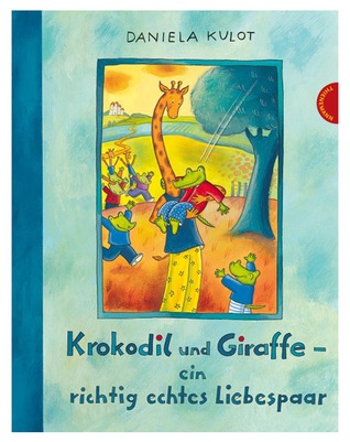 Krokodil und Giraffe - ein richtig echtes Liebespaar (Hardcover)
