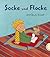Socke und Flocke by Daniela Kulot