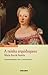 A Rainha Arquiduquesa: Maria Ana de Áustria (Rainhas de Portugal #XIV)