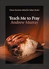Teach Me To Pray