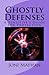 Ghostly Defenses