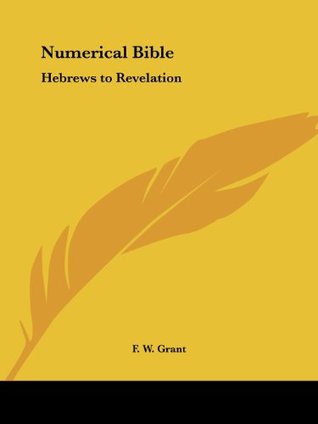 Numerical Bible: Hebrews to Revelation