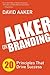 Aaker on Branding: 20 Principles That Drive Success