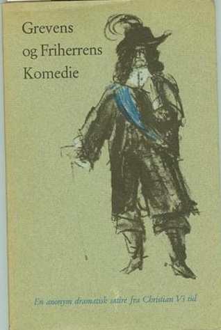 Grevens og Friherrens Komedie (Paperback)