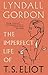 The Imperfect Life of T. S. Eliot