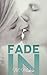 Fade In: A Celebrity Workplace Standalone Romantic Comedy