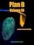 Plan B, Volume III