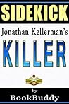 Killer: An Alex Delaware Novel by Jonathan Kellerman -- Sidekick